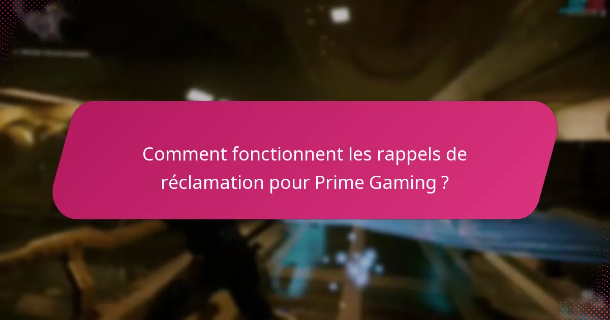 Quelles alertes dans le jeu puis-je attendre de Prime Gaming ?