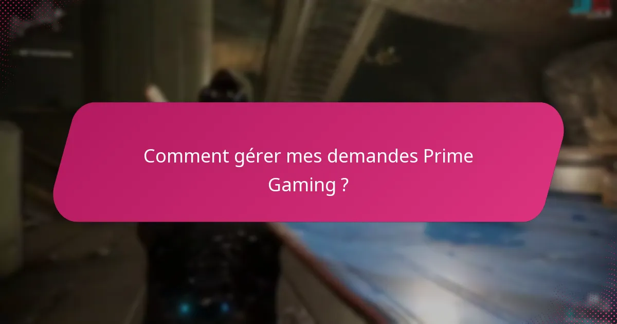 Comment puis-je suivre mes récompenses Prime Gaming ?