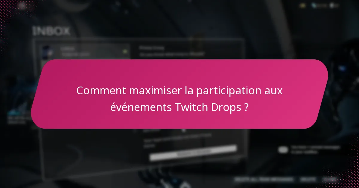 Comment sont livrées les notifications de réclamation pour les Twitch Drops ?