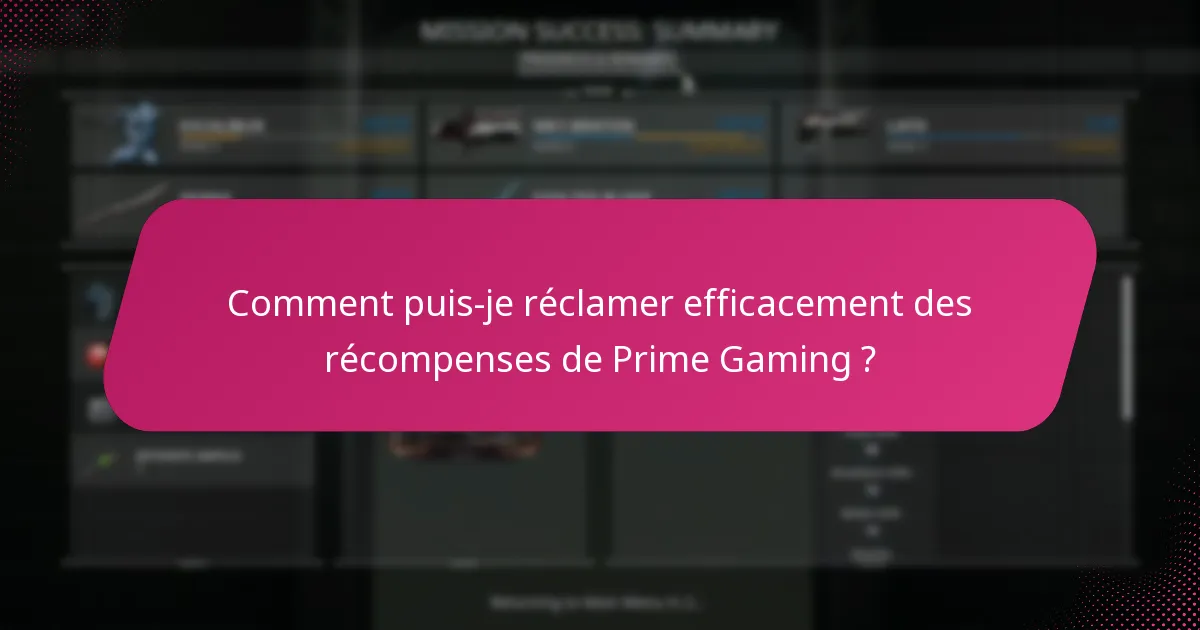 Quelles récompenses supplémentaires puis-je gagner avec Prime Gaming ?
