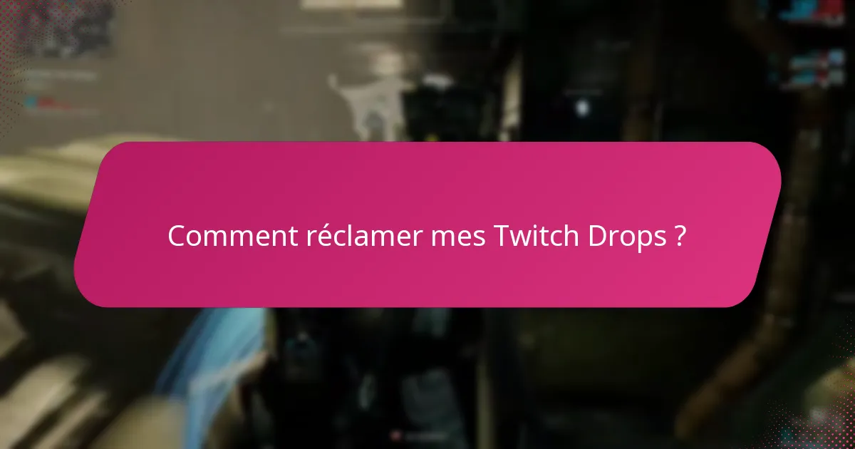Quelles sont les alertes en jeu pour les Twitch Drops ?