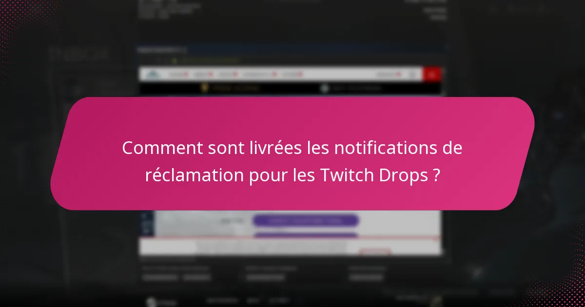 Quels types de récompenses les utilisateurs peuvent-ils gagner grâce aux Twitch Drops ?