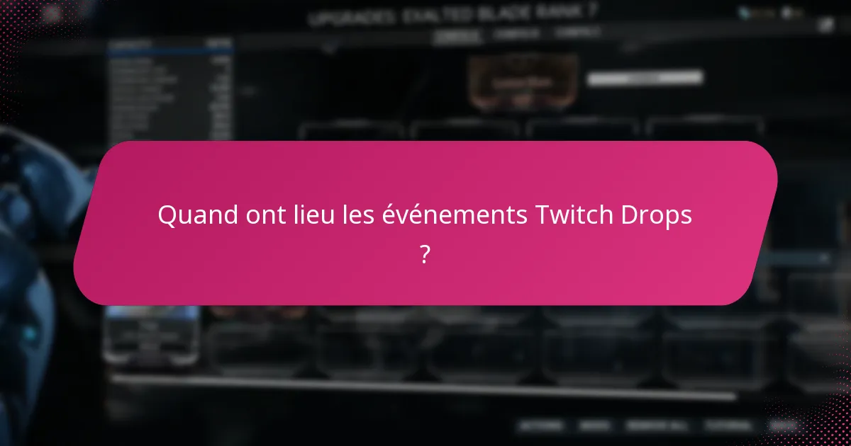 Quels sont les taux de drop pour les Twitch Drops ?