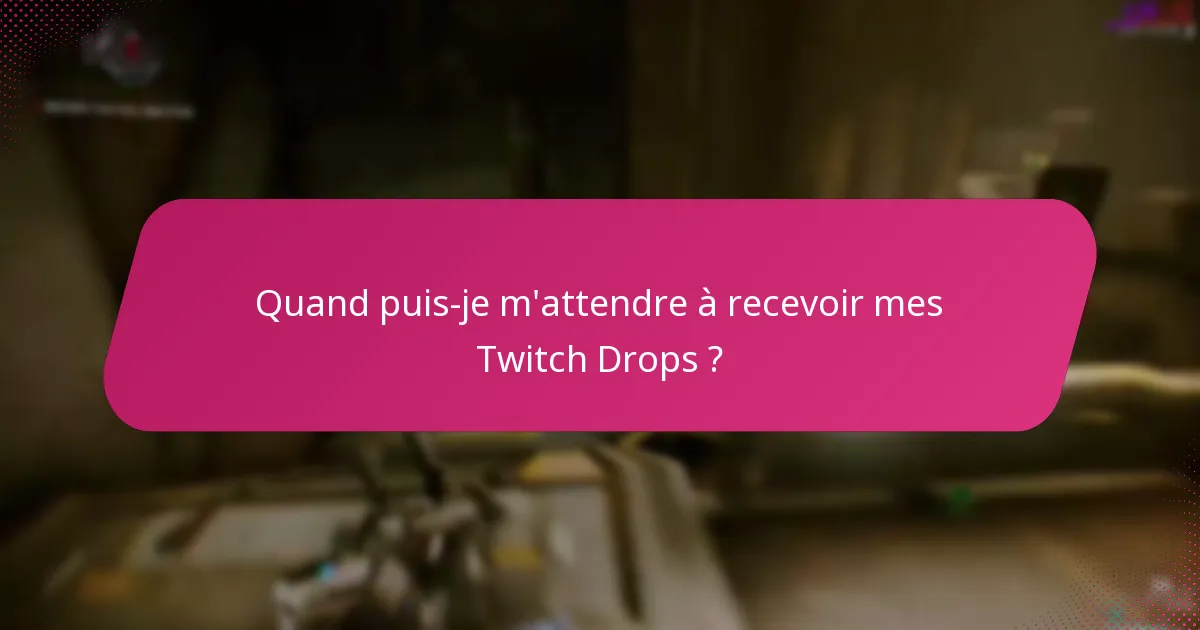 Quel est le processus de vérification de mon compte Twitch ?