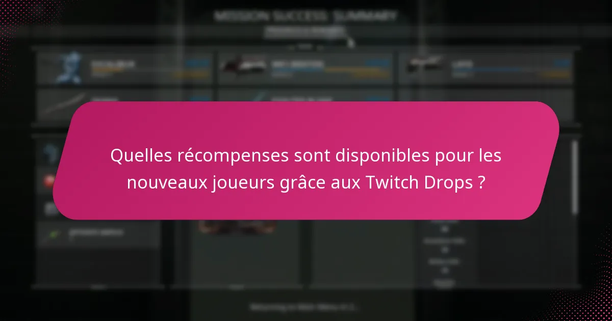 Quelles stratégies avancées peuvent améliorer l’expérience des Twitch Drops ?