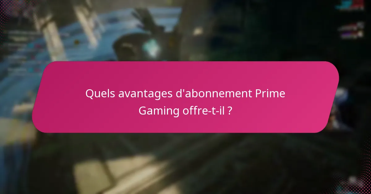 Quels types de récompenses les utilisateurs peuvent-ils réclamer via Prime Gaming ?