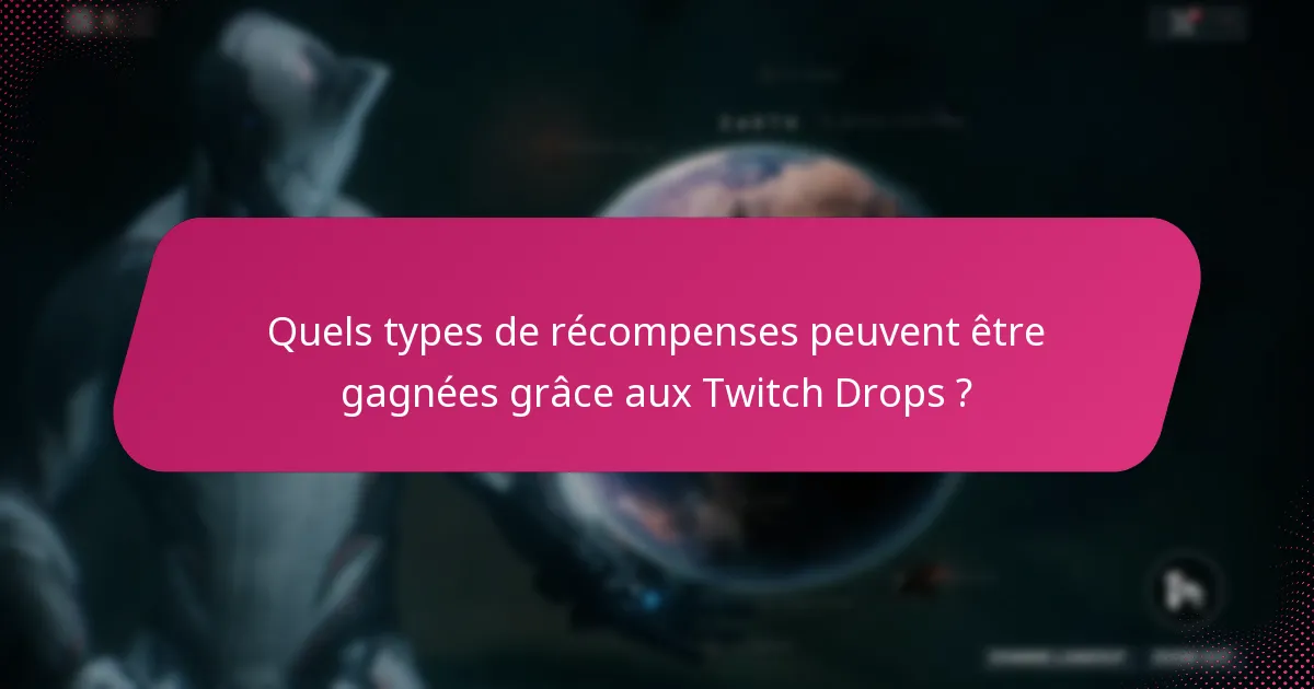 Comment les Twitch Drops actuels se comparent-ils aux événements précédents ?